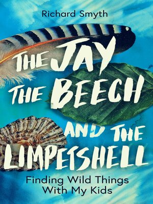 cover image of The Jay, the Beech and the Limpetshell